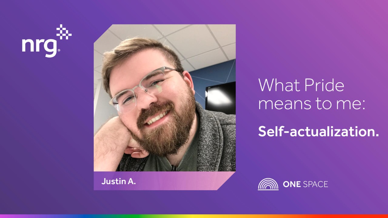 smiling person with glasses and beard, text reads: What Pride means to me: Self-actualization.
